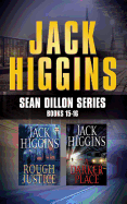 Jack Higgins - Sean Dillon Series: Books 15-16: Rough Justice, a Darker Place