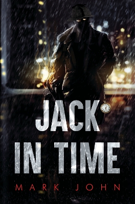 Jack in Time - John, Mark