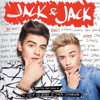 Jack & Jack: You Don't Know Jacks Lib/E: You Don't Know Jacks - Gilinsky, Jack (Read by), and Johnson, Jack (Read by)