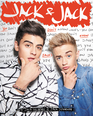 Jack & Jack: You Don't Know Jacks - Johnson, Jack, and Gilinsky, Jack