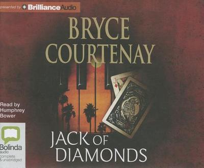 Jack of Diamonds - Courtenay, Bryce, and Bower, Humphrey (Read by)