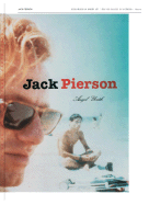 Jack Pierson: Angel Youth - Pierson, Jack (Photographer), and Juncosa, Enrique (Text by), and Koestenbaum, Wayne (Text by)