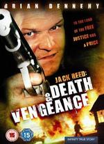 Jack Reed: Death and Vengeance - Brian Dennehy