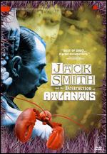 Jack Smith and the Destruction of Atlantis - Mary Jordan