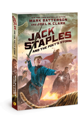 Jack Staples and the Poet's Storm, 3 - Batterson, Mark, and Clark, Joel N