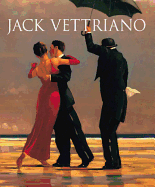 Jack Vettriano: A Life: Reduced Format New Edition