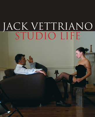Jack Vettriano: Studio Life: An Intimate Portrait of the Painter - Vettriano, Jack