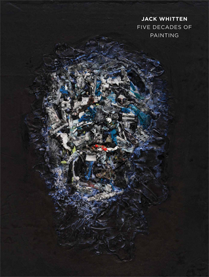 Jack Whitten: Five Decades of Painting - Whitten, Jack, and Kanjo, Kathryn (Text by), and Storr, Robert (Text by)