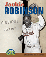 Jackie Robinson: Breaking the Color Barrier