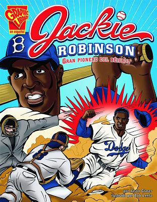 Jackie Robinson: Gran Pionero del Beisbol - Glaser, Jason, and Lentz, Bob (Illustrator)