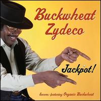 Jackpot! - Buckwheat Zydeco