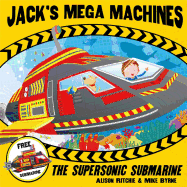 Jack's Mega Machines: Supersonic Submarine
