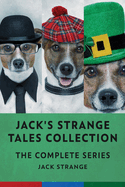 Jack's Strange Tales Collection: The Complete Series