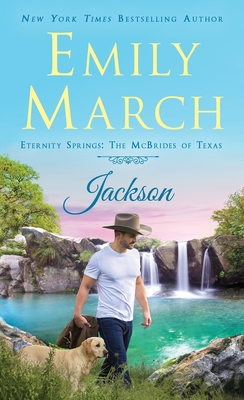 Jackson: Eternity Springs: The McBrides of Texas - March, Emily