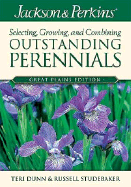 Jackson & Perkins Selecting, Growing and Combining Outstanding Perennials: Southern Edition