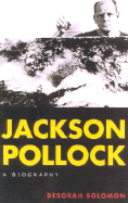 Jackson Pollock: A Biography