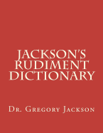 Jackson's Rudiment Dictionary