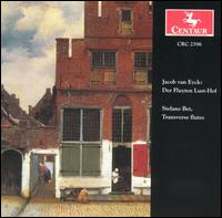 Jacob van Eyck: Der Flyuten Lust-Hof - Stefano Bet (fife); Stefano Bet (flute); Stefano Bet (flute); Stefano Bet (flute)