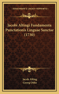 Jacobi Altingi Fundamenta Punctationis Linguae Sanctae (1730)