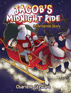 Jacob's Midnight Ride: A Christmas Story