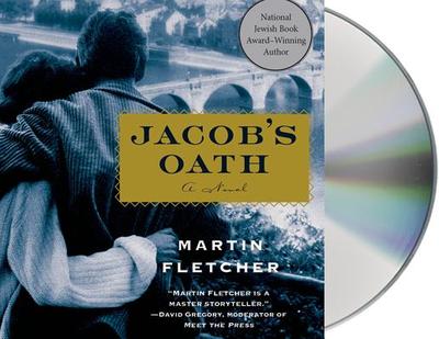 Jacob's Oath - Fletcher, Martin, and Fliakos, Ari (Read by)