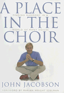 Jacobson John A Place In The Choir Bam Bk