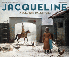 Jacqueline: A Soldier's Daughter