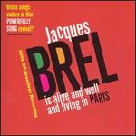 Jacques Brel is Alive and Well and Living in Paris [2006 Off-Broadway Recording] - 