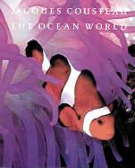 Jacques Cousteau: The Ocean World