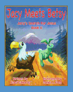 Jacy Meets Betsy: Jacy 's Search for Jesus Book 2