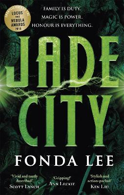 Jade City: THE WORLD FANTASY AWARD WINNER - Lee, Fonda