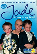 Jade: Forever in My Heart. Jade Goody