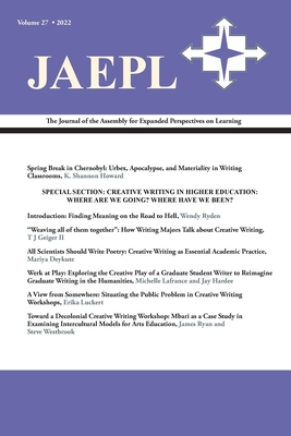 Jaepl 27 (2022): The Journal of the Assembly for Expanded Perspectives on Learning - Ryden, Wendy (Editor)