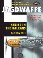 Jagdwaffe 3/1: Strike in the Balkans: April-May 1941