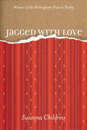 Jagged with Love