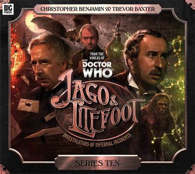 Jago & Litefoot - Bowerman, Lisa (Director), and Carter, Howard (Composer), and Robertson, Jamie (Composer)