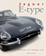 Jaguar E-Type: Portrait of a Design Icon