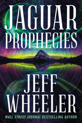Jaguar Prophecies - Wheeler, Jeff