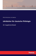 Jahrbcher fr classische Philologie: 10. Supplementband