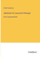 Jahrbcher fr classische Philologie: Erster Supplementband