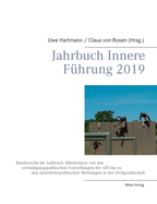 Jahrbuch Innere F?hrung 2019: Bundeswehr im Aufbruch. Hindernisse von den verteidigungspolitischen Vorstellungen der AfD bis zu den sicherheitspolitischen Meinungen in der Zivilgesellschaft