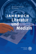 Jahrbuch Literatur Und Medizin: Bd. XI