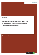 Jahresabschlussarbeiten in kleinen Kommunen. Erleichterung durch "Erleichterungserlass"?