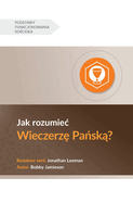 Jak rozumiec Wieczerz  Pa sk ? (Understanding the Lord's Supper) (Polish)
