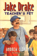 Jake Drake: Teacher's Pet - Clements, Andrew