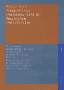 Jakobinismus Und Demokratie in Geschichte Und Literatur: 14 Abhandlungen