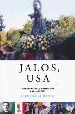 Jalos, USA: Transnational Community and Identity - Mirand, Alfredo