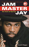 Jam Master Jay: The Heart of Hip-Hop - Thigpen, David