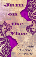 Jam on the Vine