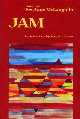 Jam - McLaughlin, Joe-Anne, and Dunn, Stephen (Introduction by)